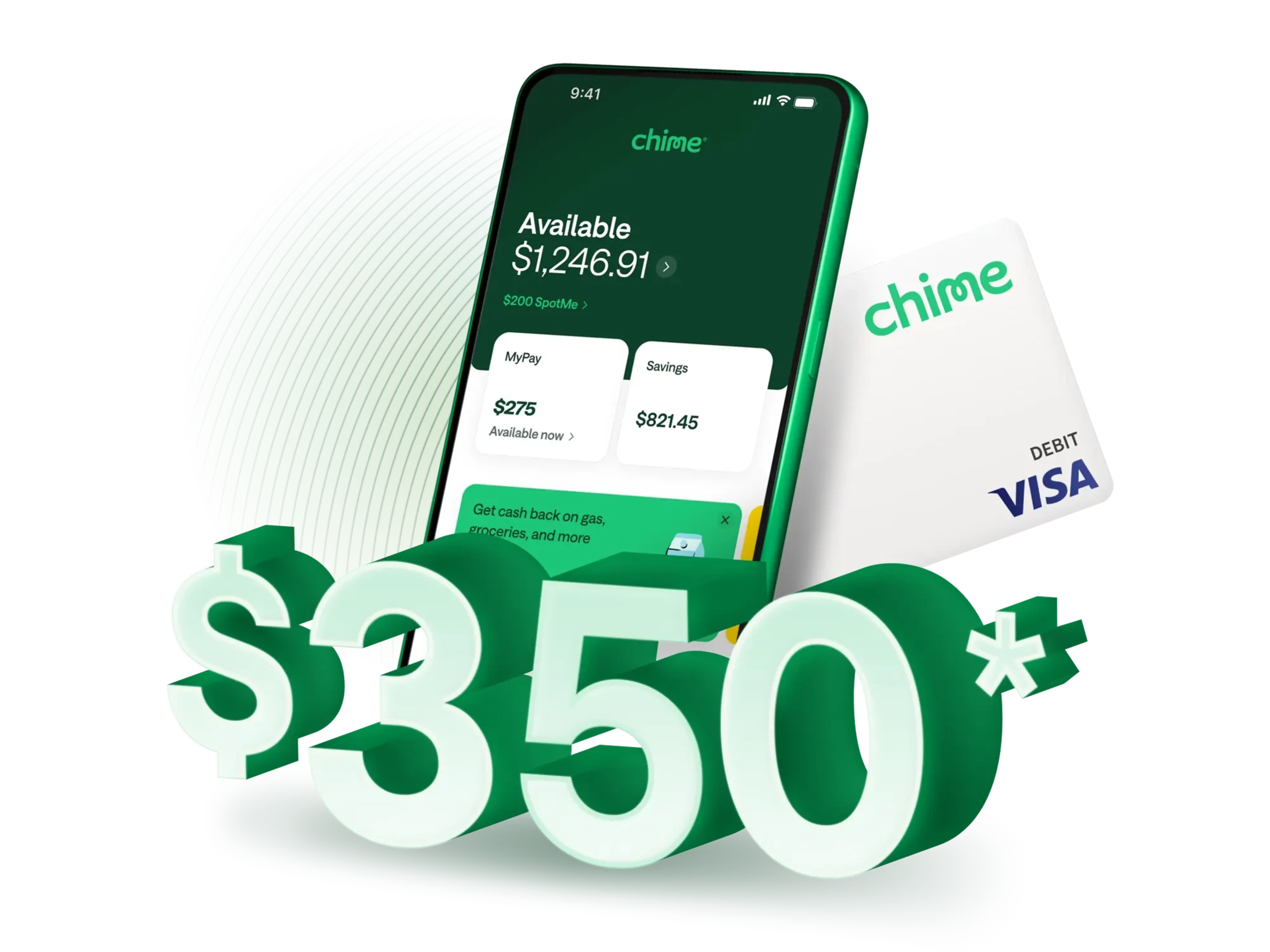 Chime promotional graphic showing $350 bonus offer with Chime Visa debit card and mobile banking interface on a green background.
