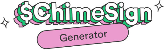 $ChimeSign Generator